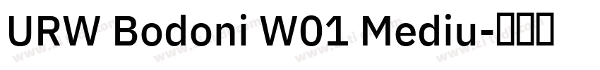 URW Bodoni W01 Mediu字体转换